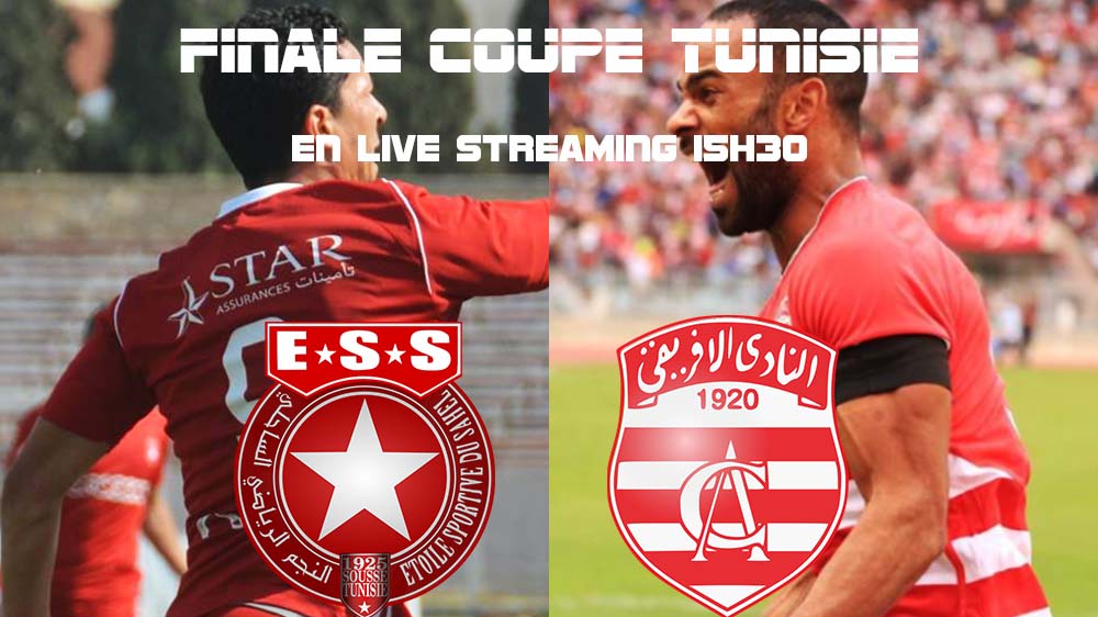 Club africain Étoile Sahel live streaming finale Coupe Kapitalis