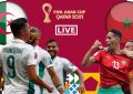 Algérie vs Maroc en live streaming : Coupe arabe des nations