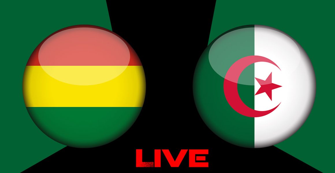 الجزائر و بوليفيا بث مباشر : مباراة ودية 2024