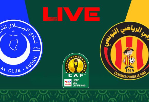الترجي و الهلال السوداني بث مباشر : مباراة إياب رابطة الأبطال الإفريقية