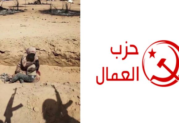 حزب العمال متضامنا مع السودان المنسي: “ارفعوا أيديكم عن السودان…”