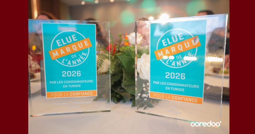 تونس: Ooredoo تُتَوَّج بعلامة السنة “élue Marque de l’Année” للسنة الثانية على التوالي