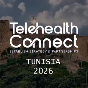 تونس تحتضن مؤتمر “Telehealth Connect 2026 من 29 سبتمبر الى 1 أكتوبر