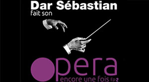 Dar-Sebastian-fait-son-opera