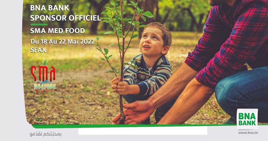 La BNA, sponsor Officiel de la 13e édition du SMA Med Food