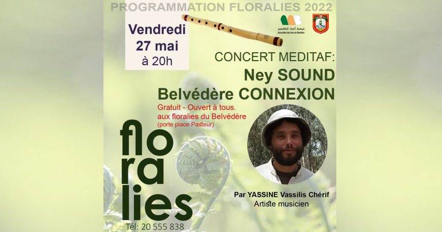 Floralies du Belvédère : Soirée musicale, vendredi 27 mai, animée par l’artiste Tuniso-grec Yassine Vassilis Chérif