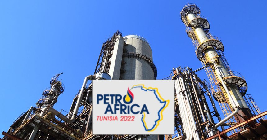 Tunis accueille le salon PetroAfrica 2022