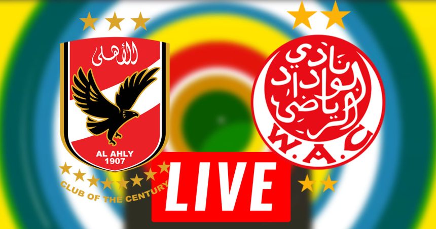 Al Ahly vs Wydad en live streaming : Finale LDC CAF 2022