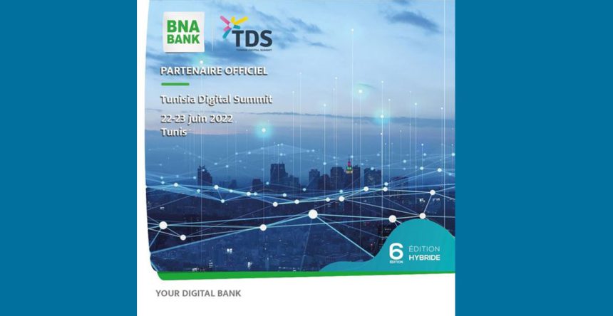 La BNA, sponsor officiel du Tunisia Digital Summit