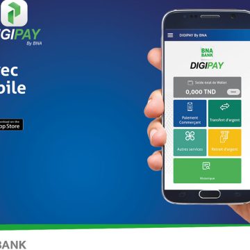 La BNA lance sa nouvelle application de paiement mobile : DIGIPAY by BNA