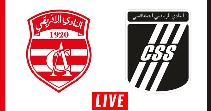 Club Africain vs Club Sfaxien en live streaming : Championnat Tunisie 2022