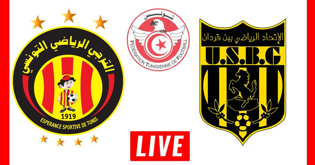 EST Vs Ben Guerdane En Live Streaming : Championnat Tunisie 2022 ...