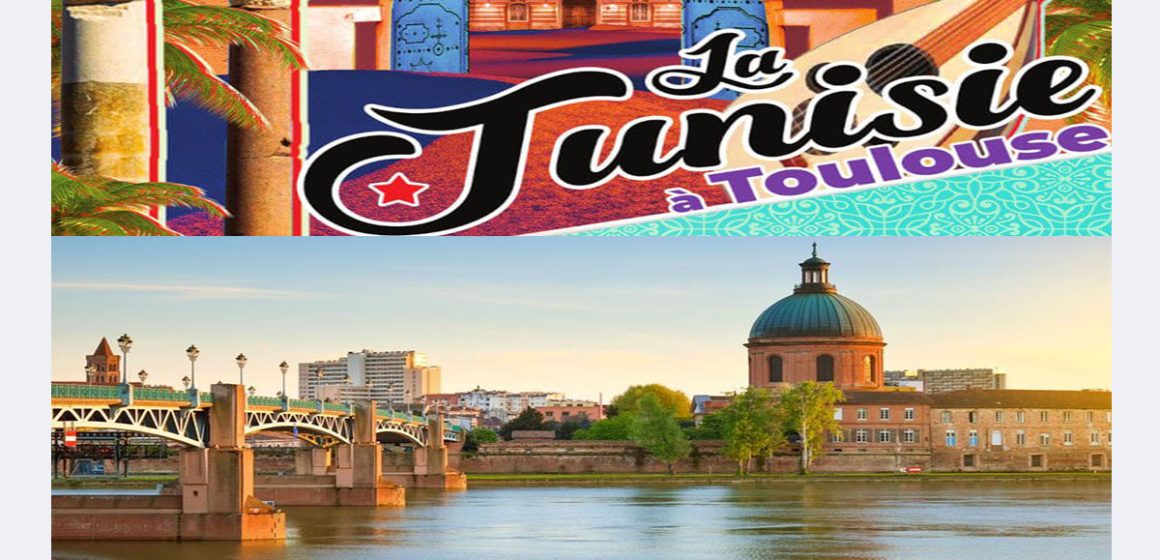 Toulouse accueille Les Journées culturelles et économique de la Tunisie