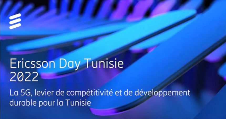 Tunisie Télécom participe au Ericsson day 2022 sur la 5G en Tunisie￼