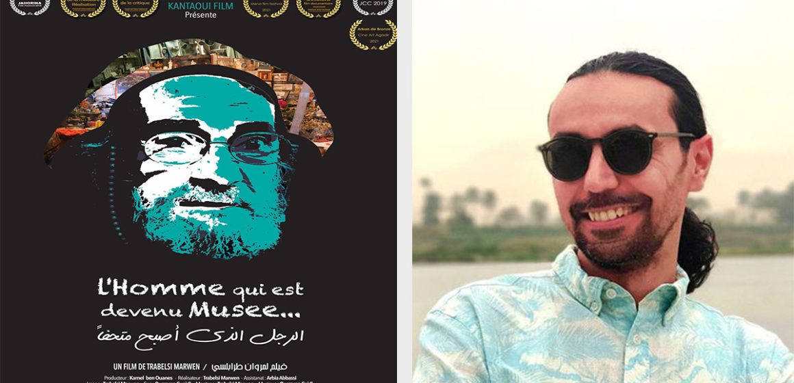 « L’homme qui est devenu musée » représentera la Tunisie au Festival international du Film documentaire de Zagora