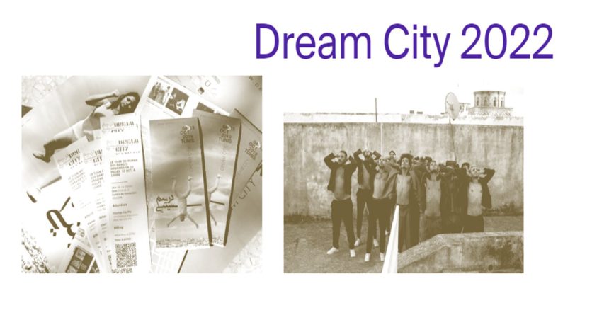 Dream City 2022 : Une expérience artistique itinérante dans les différents espaces de Tunis