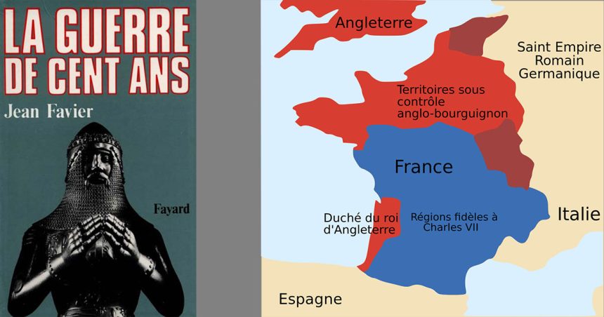 ‘‘La guerre de cent ans’’ : La France, un fait divers de l’Histoire
