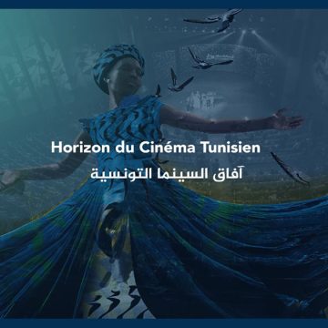 JCC 2022 : Programme de la section « Horizons du cinéma tunisien »