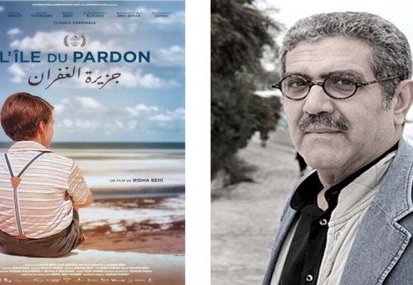 « L’île du pardon », nouveau film tunisien signé Ridha Béhi