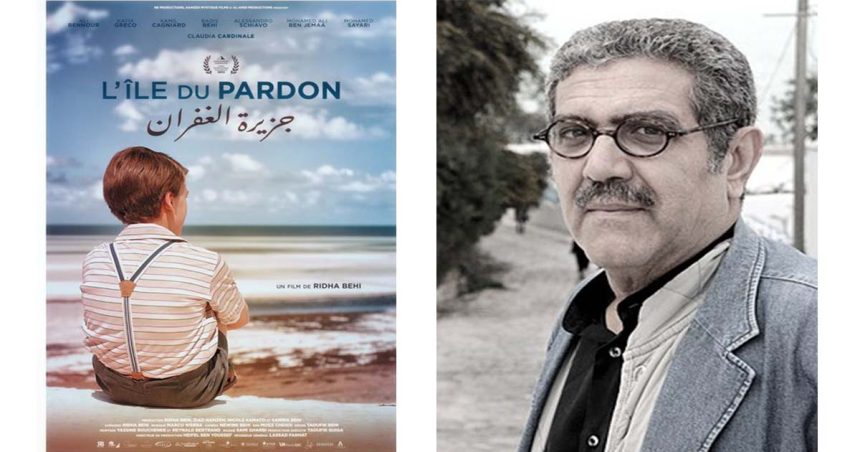 « L’île du pardon », nouveau film tunisien signé Ridha Béhi