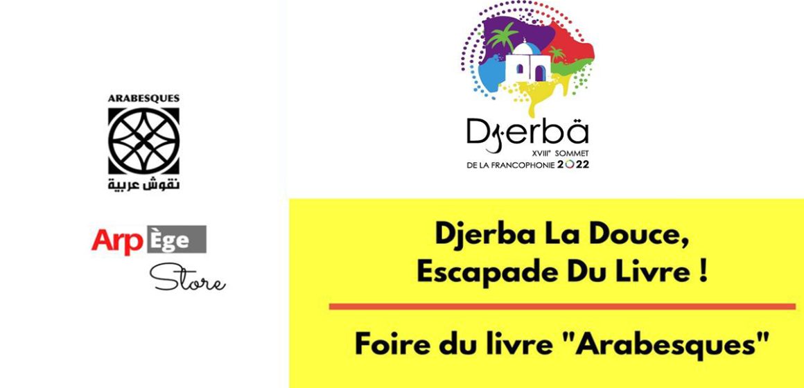 Les éditions Arabesques organisent une foire du livre francophone à Djerba