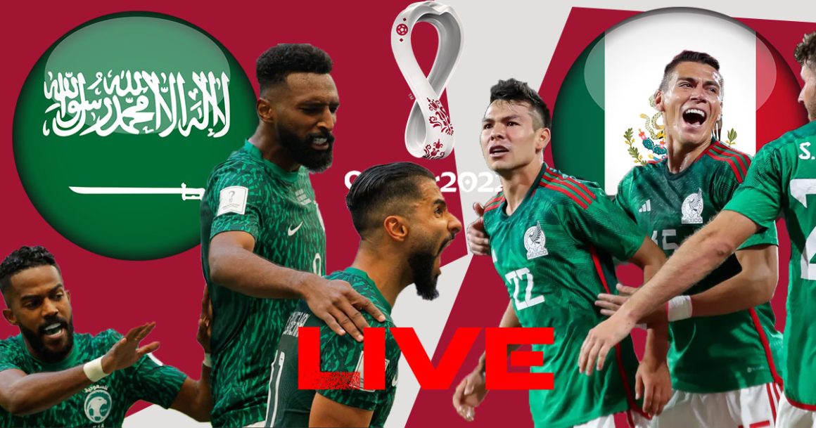 Arabie Saoudite vs Mexique en live streaming : Coupe du Monde 2022