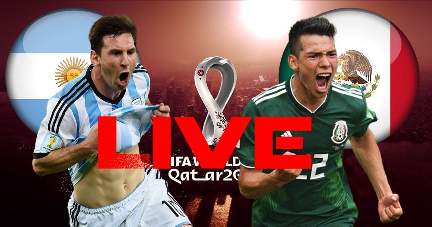 Argentine vs Mexique en live streaming : Coupe du Monde 2022