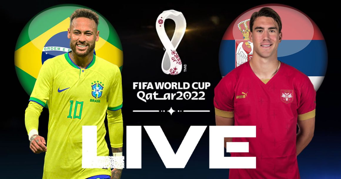 Brésil vs Serbie en live streaming : Coupe du Monde 2022