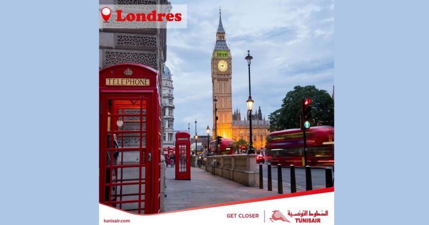 Tunisair : Avis aux voyageurs à destination et en provenance de Londres