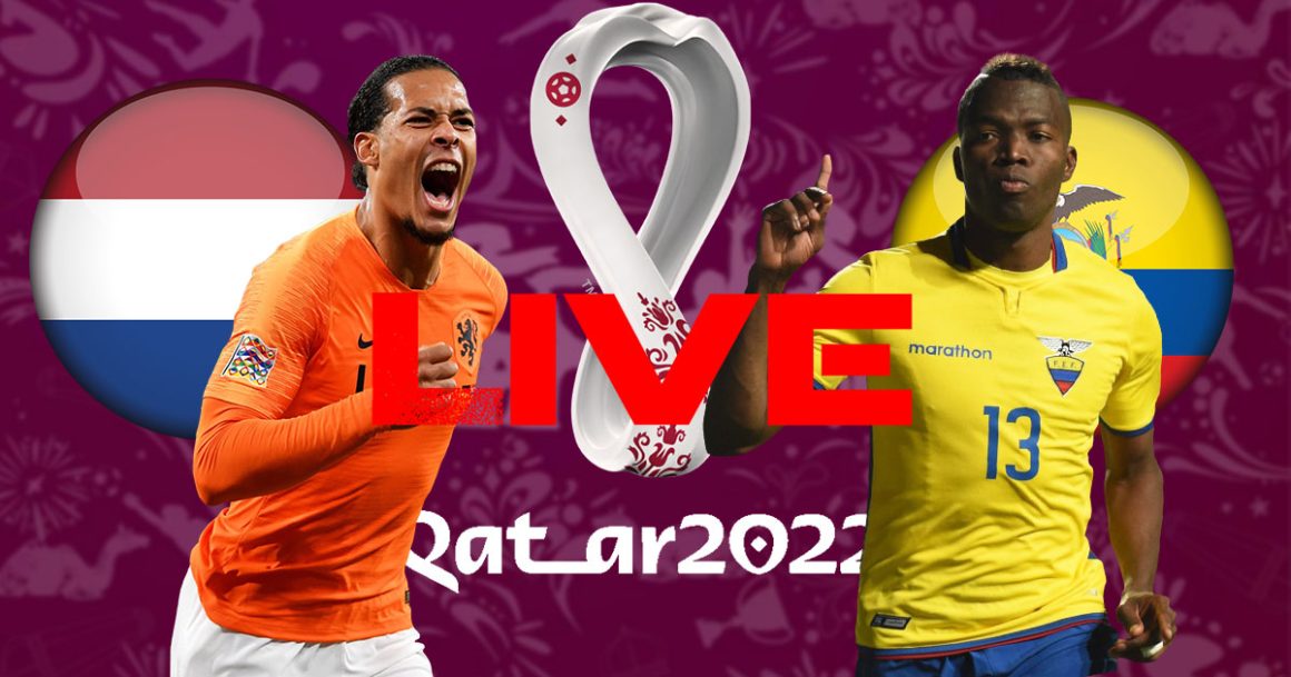 Pays-Bas vs Equateur en live streaming : Coupe du Monde 2022