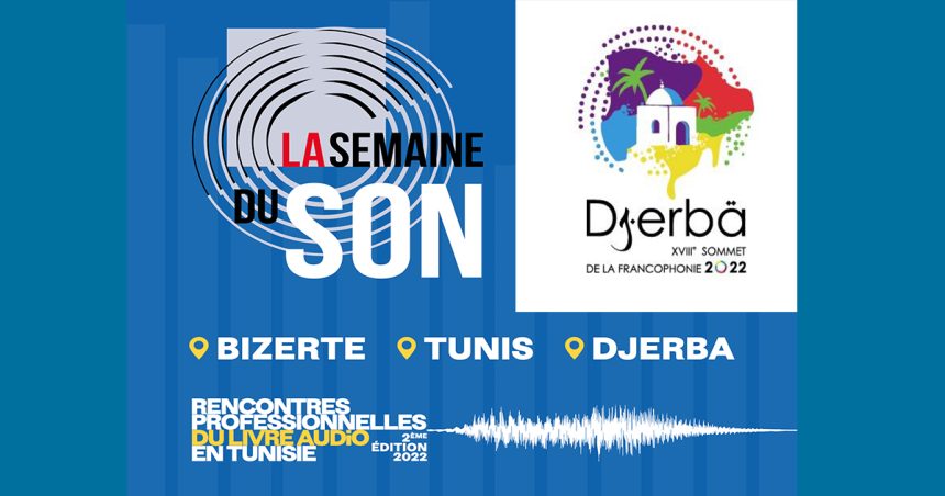 Tunisie : La Semaine du son de l’Unesco en marge du Sommet de la Francophonie à Djerba