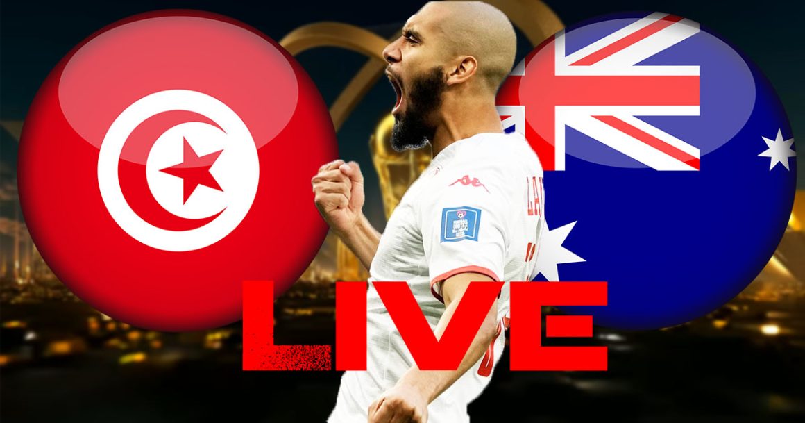 Tunisie vs Australie en live streaming : Coupe du Monde 2022