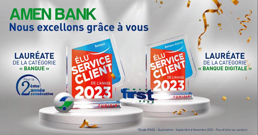 Amen Bank et Amen First distingués par le label «Elu Service Client De l’Année 2023»