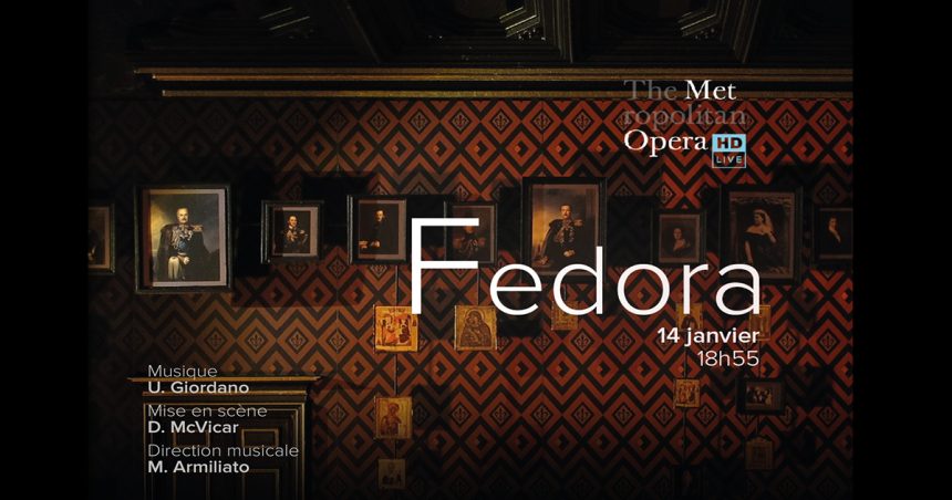 Tunisie – Opéra Fedora : Transmission en direct au cinéma depuis New York