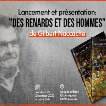 Publication posthume de l’ouvrage « Des renards et des hommes » de Gilbert Naccache