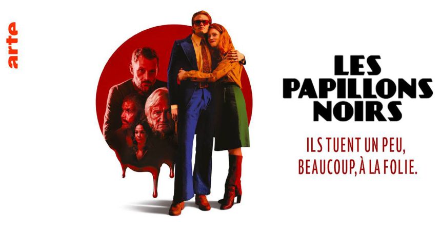 ‘‘Les papillons noirs’’ ou l’amour assassin