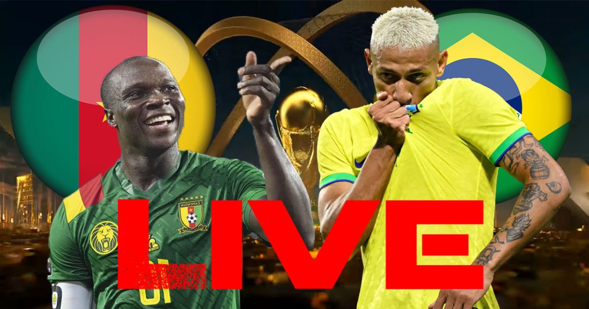 Cameroun vs Brésil en live streaming : Coupe du Monde 2022