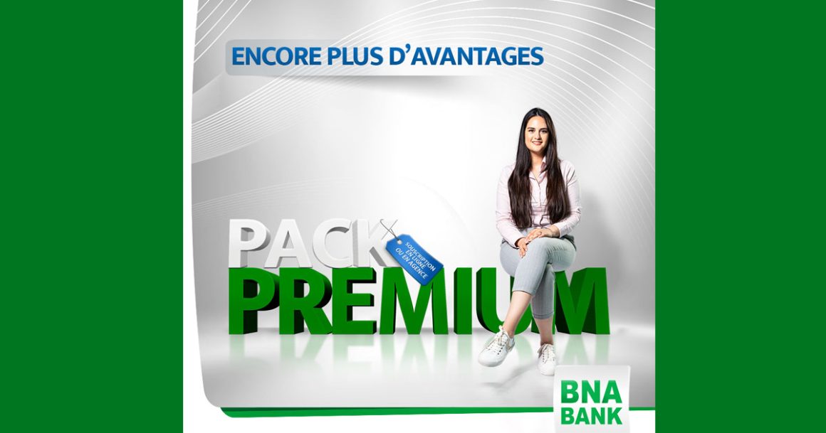 Faites connaissance du Pack Premium de BNA Bank