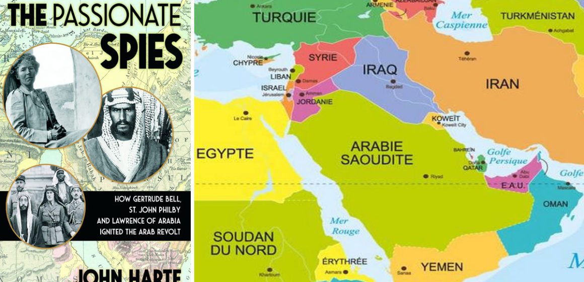 ‘‘The Passionate Spies’’ : islamisme turc et arabisme anglais; diviser et régner au Moyen-Orient