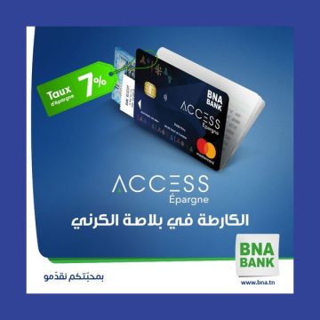 Pack Epargne Access de la BNA Bank : sûr, rentable et disponible