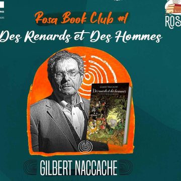 « Des renards et des hommes » de Gilbert Naccache au Rosa Book Club