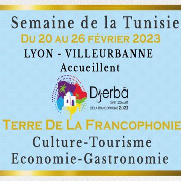 Semaine de la Tunisie à Lyon : L’identité tunisienne sous ses multiples facettes