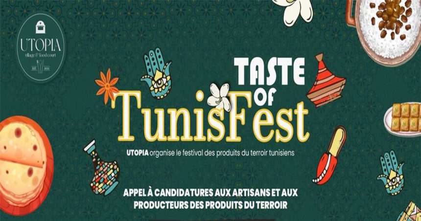 Taste of Tunis : Le festival des produits du terroir tunisiens