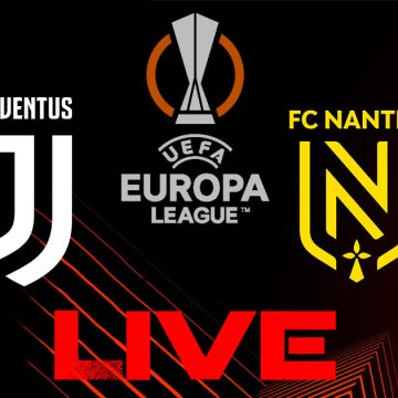 Juventus vs Nantes en live streaming : Ligue Europa 2023