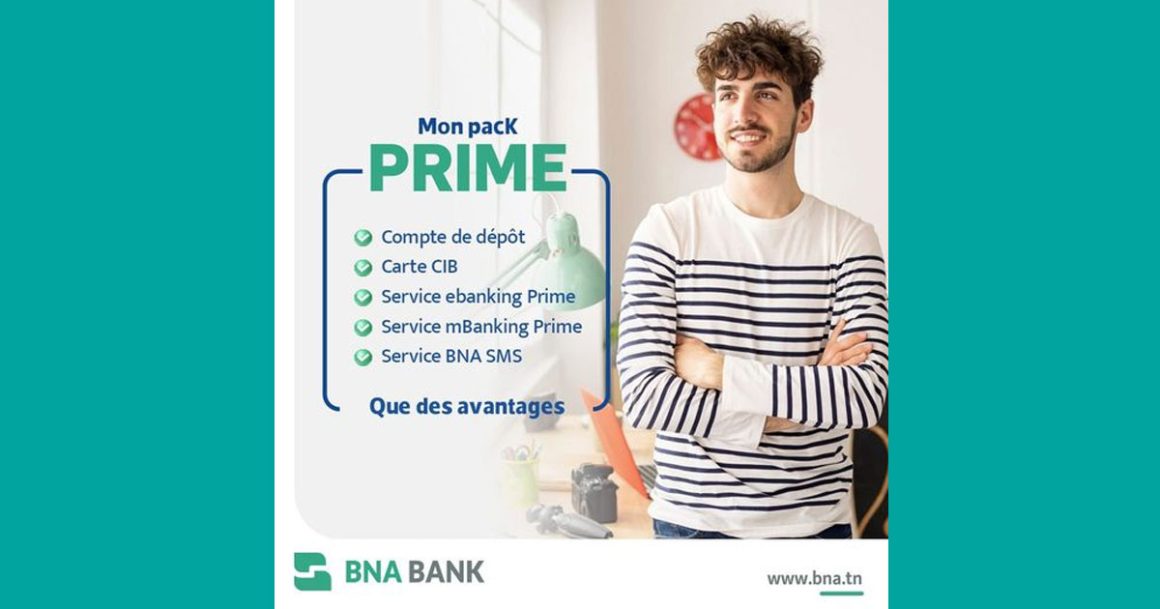 Pack Prime de BNA Bank, une offre multi-produits et multi-services
