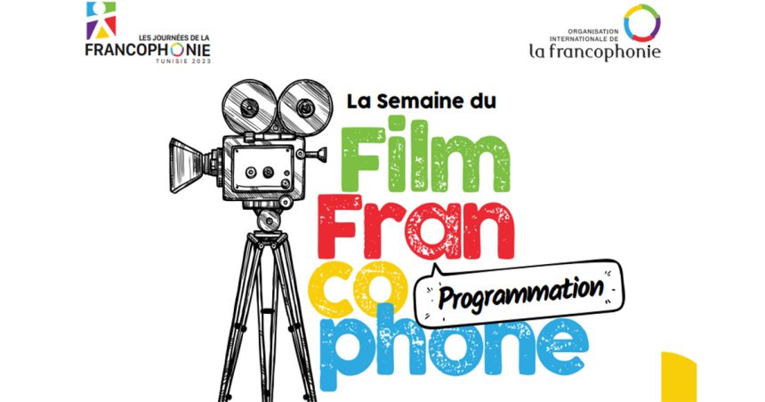 Semaine du Film Francophone : Des projections gratuites à l’Institut Français de Tunisie