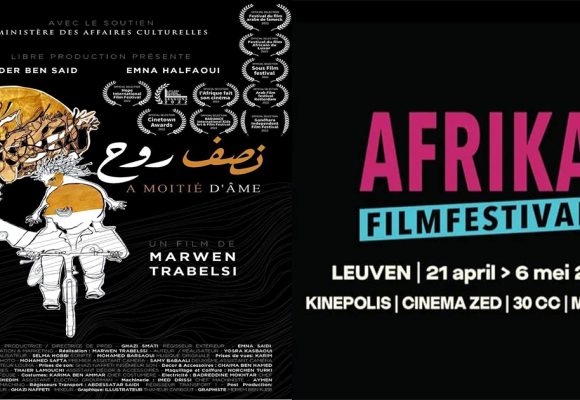 Cinéma tunisien : « À moitié d’âme » sélectionné à l’Afrika Film Festival de Louvain