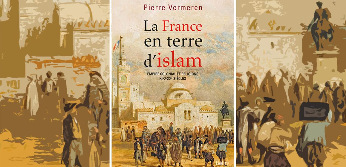 ‘‘La France en terre d’islam’’ : jamais laïque, parfois chrétienne, toujours opportuniste