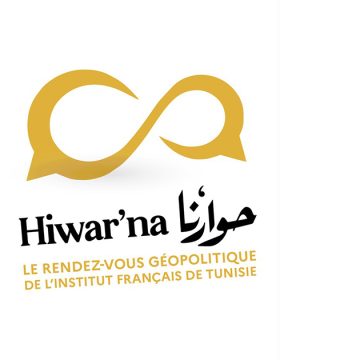 « Hiwar’na » : Le nouveau rendez-vous géopolitique de l’Institut Français de Tunisie