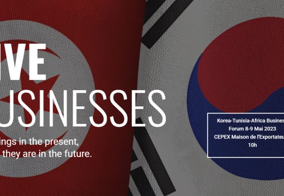 Tunis accueille le 2e Korea Tunisia Africa Business Forum